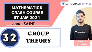 Group Theory | Mathematics | Crash Course for IIT JAM 2021 | Ankit Kumar