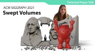 Swept Volumes via Spacetime Numerical Continuation - SIGGRAPH 2021 Technical Paper Presentation