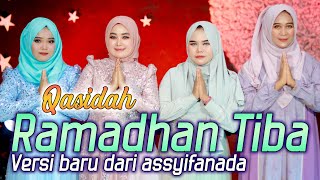 Qasidah Ramadhan tiba Assyifanada oleh shima assyifanada. dari masa ke masa