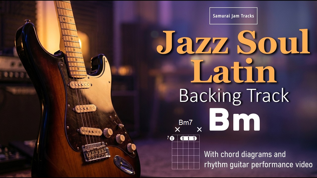 Jazz Soul Guitar Backing Track in Bm - Latin Feel Grooves