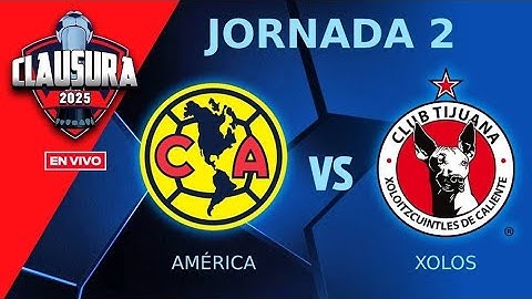 Resumen América vs Xolos Jornada 2