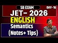 JET Paper 2 ENGLISH 2025  | Semantics   (Notes+ Tips)  | Day - 16 | SB EXAM