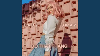 Download Lagu Do That Thang Download Lagu Do That Thang