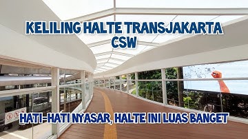 Walking Around ASEAN CSW Skybridge - Integration of 4 Transjakarta Bus Stops and 1 MRT Station