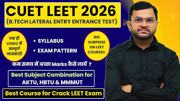 CUET LEET 2026 II Complete Details @PolytechnicPathshala