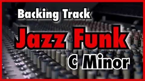 Jazz Funk Backing Track in C minor (Fusion Jazz Tempo 105)