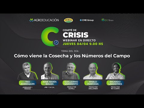 Comité de Crisis #207 | Como viene la Cosecha y los Números del Campo