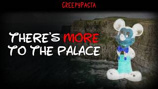 (Creepypasta) Theres More to the Palace (by JosephTheSnail)