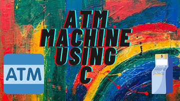 ATM Machine using C