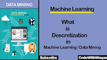 what is discretization in machine learning