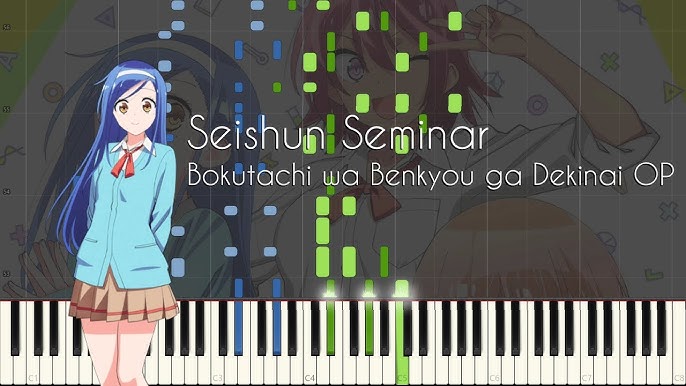 Bokutachi wa Benkyou ga Dekinai OP] Seishun Seminar - Study (Synthesia  Piano Tutorial) 