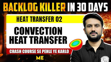 Heat Transfer 02 | Convection Heat transfer | Mechanical Engineering | GATE 2025 Crash Course