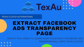 Extract Facebook Ads Transparency page - TexAu, Growth Automation Platform | Scale your business 🚀