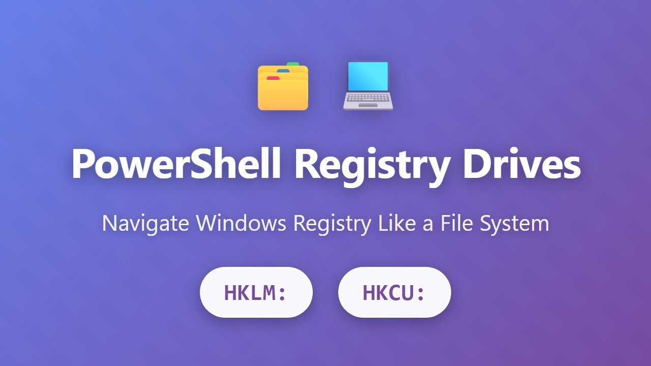 PowerShell Registry Drives: HKLM & HKCU Explained for Beginners - YouTube