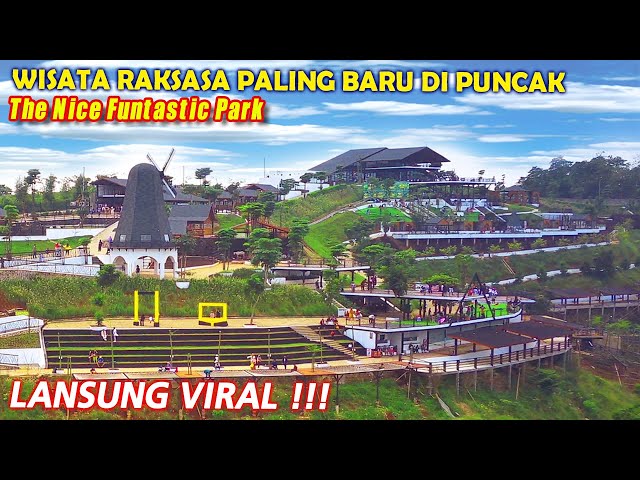 WISATA RAKSASA DI PUNCAK !! THE NICE FUNTASTIC PARK CIANJUR TERBARU