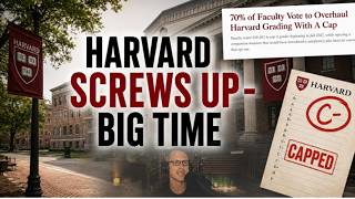 Harvard Is Making A Big Mistake