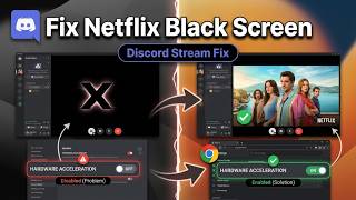 How to Stream Netflix on Discord Without Black Screen (2026) — Quick & Easy