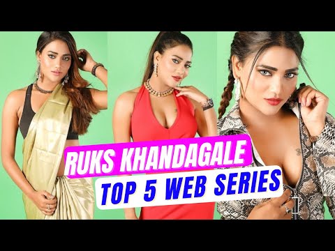 Ruks Khandagale Top 5 Web Series | Ruks Khandagale Best Web Series | Arya Flicks