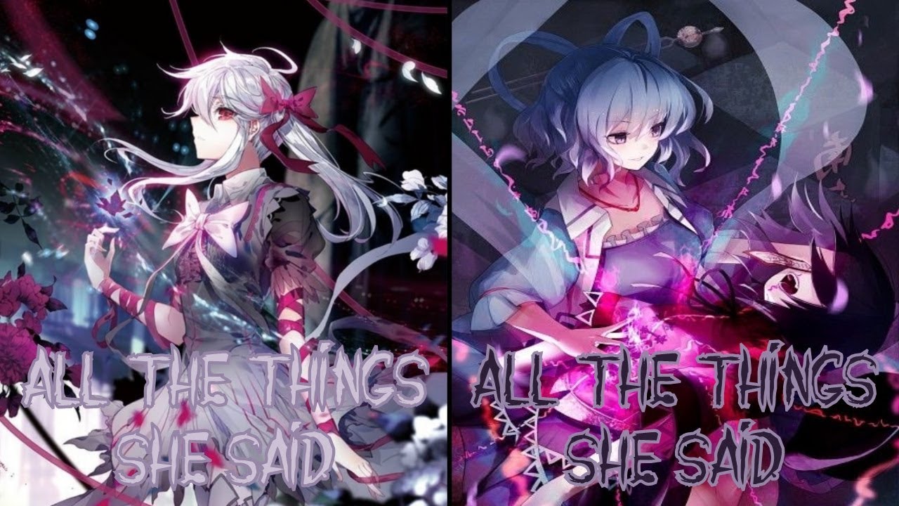 Nightcore - All The Things She Said [NMV] - YouTube