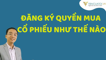 [TCBS] Cách đăng ký quyền mua cổ phiếu 100% online? Ví dụ minh họa quyền mua cổ phiếu SSI