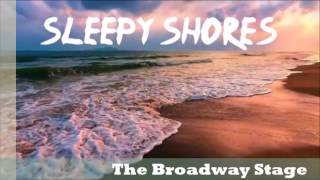 Sleepy Shores    The Broadway Stage Orchestra