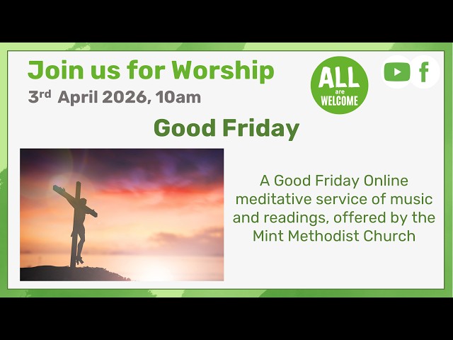 Morning Worship 3rd April 2026 | Good Friday Online meditative service