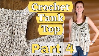 Crochet Flower Square Tank Top - Part 4 - Assembling the Panels & Adding Straps