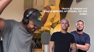 Best Track So Far In 2023  Track Id Tuesday 12 Francis Mercier Nitefreak Idd Aziz  Kamili