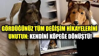 İNSANDI, KÖPEK OLDU! ARTIK HAYATINA BÖYLE DEVAM EDECEK!