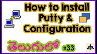 How to Install Putty In Telugu | Linux Training for Beginners in Telugu