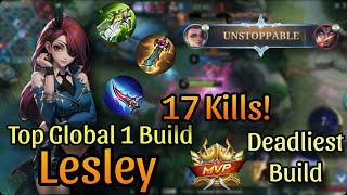 17 Kills! Lesley Deadliest Build To Push Rank | Top Global Lesley Build (Must Try)