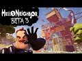 Hello Neighbor Beta 3 Walkthrough/Longplay (No Commentary)