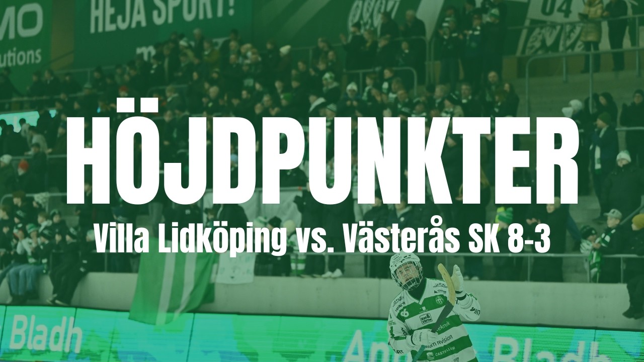 Höjdpunkter | Villa Lidköping - Västerås SK 8-3 | Semifinal 3:5