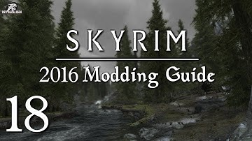 2016 Skyrim Modding Guide Ep.18 - Simply Bigger Trees vs. Skyrim Flora Overhaul