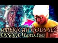 American Gods Season 2 Ep. 1 Review + Easter Eggs "House on the Rock" Breakdown