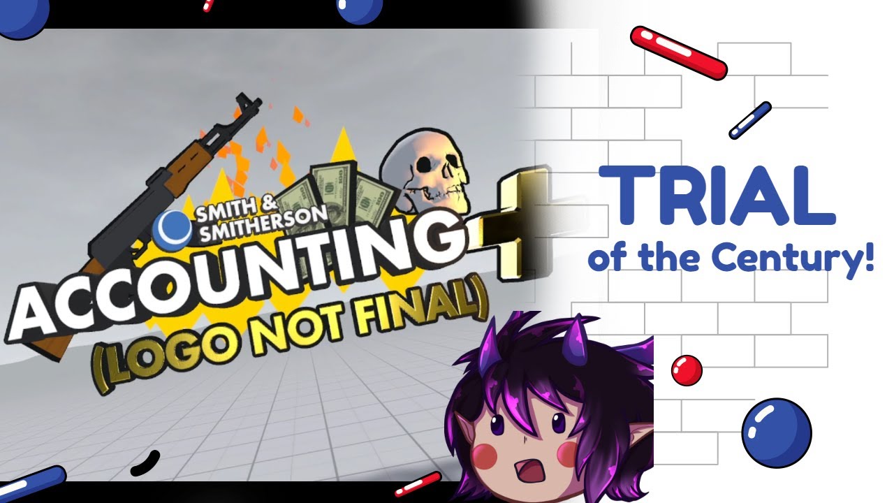 Trial of the Century | Accounting+ VR #3 - YouTube