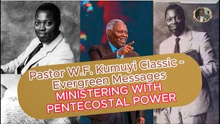 Pastor W.F. Kumuyi || Classical || Evergreen || MINISTERING WITH PENTECOSTAL POWER || Messages 80's