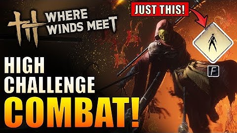 Where Winds Meet - The Sad Truth to High-Level Combat! - 20+ Hours Legend Difficulty