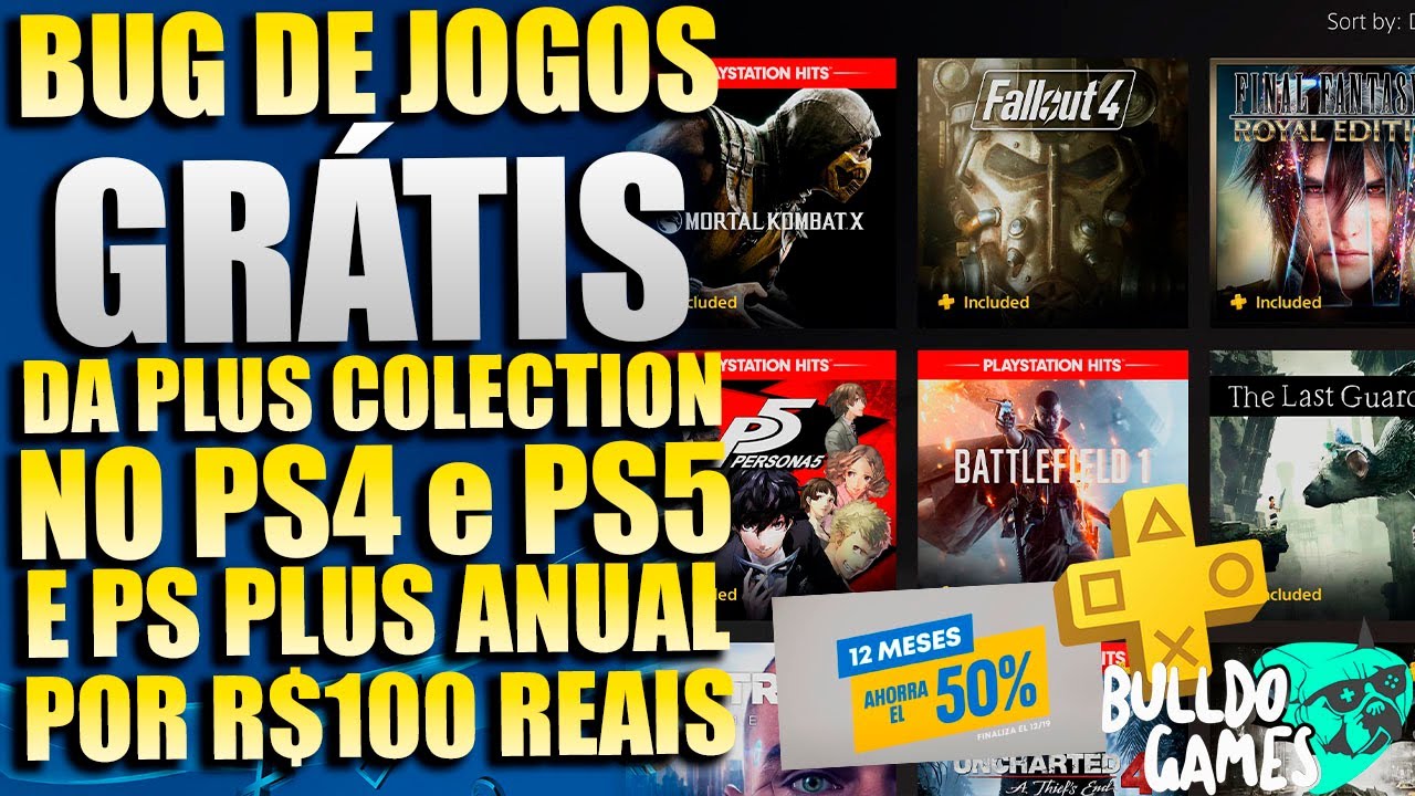 BUG De JOGOS GRÁTIS Da PLUS COLLECTION FUNCIONANDO!!! PARA TODOS NO PS4?! E PSN  PLUS ANUAL POR R$100 