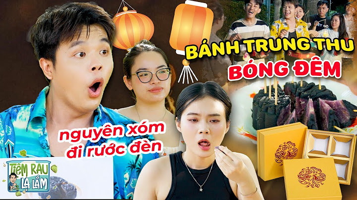 Bí Quyết Làm Bánh Trung Thu "BÓNG ĐÊM", Chỉ Bán Cho Giới THƯỢNG LƯU | Tloo Tiệm Rau Lạ Lắm #trll
