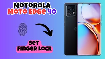 Motorola Moto Edge 40 Set Finger Lock || How to use fingerprint lock || Fingerprint lock settings