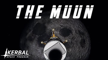 The *Mün* - Mod Showcase | KSP Cinematic