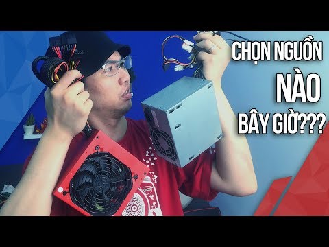 Phần 5: Chọn nguồn nào là hợp lý nhất? - Cẩm nang tự build PC theo nhu cầu | TNC Channel