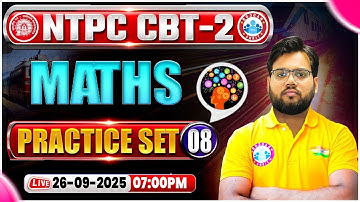 RRB NTPC CBT 2 Maths Classes | NTPC CBT 2 Maths Practice Set #08 | RRB NTPC Maths By Aakash Sir