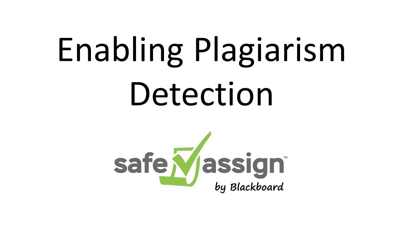 Enabling Plagiarism Detection with SafeAssign