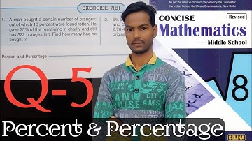 Exercise 7B Questions 5 Chapter 7 Percent and percentage Class 8 ICSE math (‎@Desire to learn Hindi 
