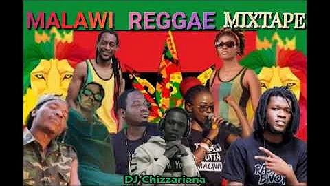 2022 MALAWI REGGAE MUSIC MIXTAPE - DJ Chizzariana