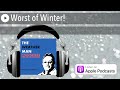 Worst of Winter!