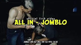 ALL IN - JOMBLO ( OFFICIAL LIRIK VIDEO ) jodoh masih magang ALL IN - JOMBLO ( OFFICIAL LIRIK VIDEO ) jodoh masih magang
