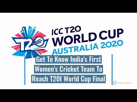 Know India's First Women's Cricket Team To Reach T20I World Cup Final